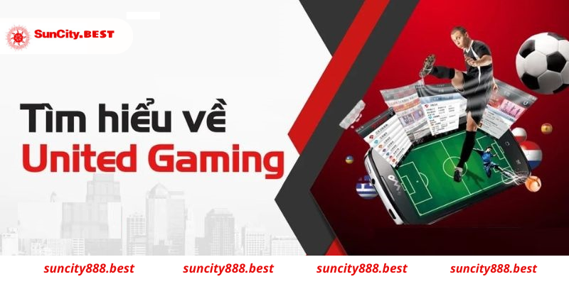 United Gaming Suncity với hàng loạt các tựa game hot hit vô cùng hấp dẫn